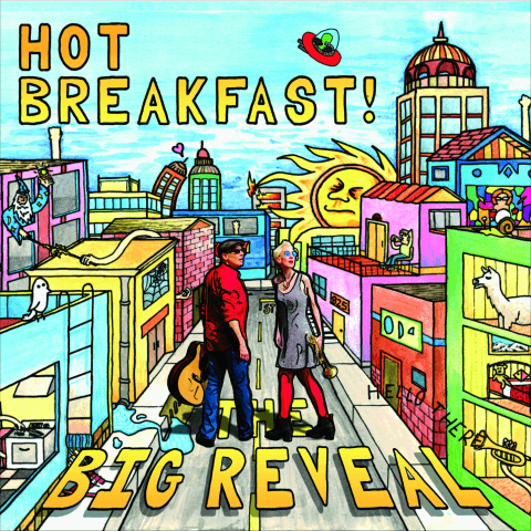Hot Breakfast - The Big Reveal