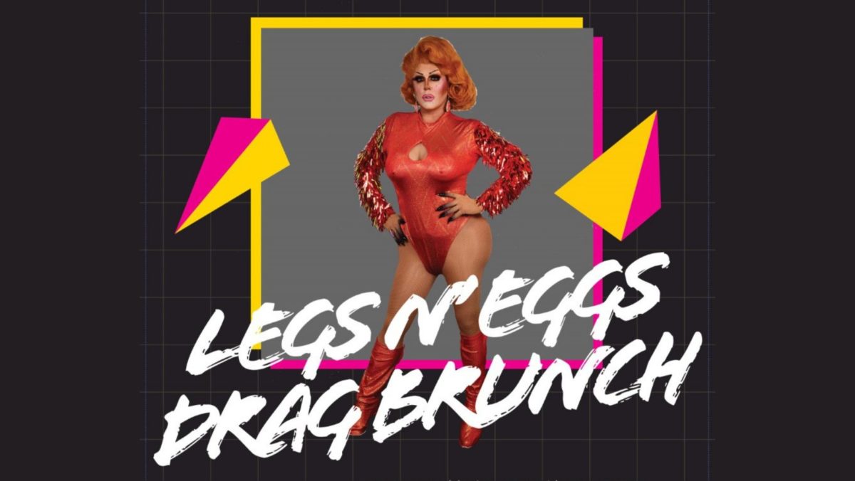 Legs N' Eggs Drag Brunch